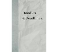Doodles & Deadlines: A Not-So-Serious Planner for Creative Chaos