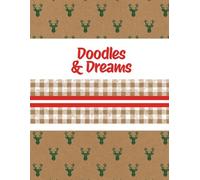 Doodles & Dreams: A Creative Journal for Imagination and Inspiration