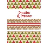Doodles & Dreams: A Creative Journal for Imagination and Inspiration