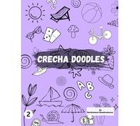 Doodling Activity - Crecha doodling marathon series book 2: For 6 years and above | Kids and Adults | Draw Color Create Sketch