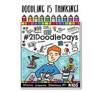 Doodling is Thinking!: 21 Doodle Days: A Visual Learning Workbook
