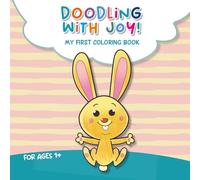 Doodling with Joy!: My First Coloring Book