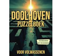 Doolhoven Puzzelboek Voor Volwassenen: Doolhofpuzzelboek voor Volwassenen met Oplossingen om Focus en Cognitieve Vaardigheden te Verbeteren.