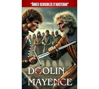 Doolin de Mayence: Trahisons, Massacre et Vengeance : Découvrez le Moyen-Âge à travers ce Conte Épique ! (Les Contes Sanglants)