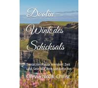Doolin - Wink des Schicksals: Tierärztin Paula meistert Zeit und Sein auf ihre spezielle Art