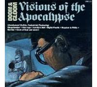 Doom & Gloom - Visions of the Apocalypse