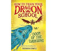Doom of the Darkwing: 1 (How to Train Your Dragon School, 1)