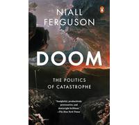 Doom: The Politics of Catastrophe