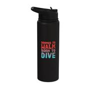 Doomed To Walk Born To Dive Texto divertido Citas divertidas de buceo Stainless Steel Insulated Water Bottle