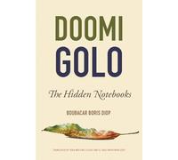 Doomi Golo-The Hidden Notebooks (African Humanities and the Arts)