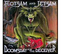Flotsam & Jetsam - Doomsday For The Deceiver Doomsday For The Deciver