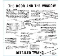 Door and the Window - Detailed Twang[Vinyl] [Vinilo]