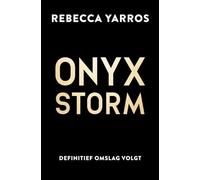 Door duisternis gesmeed (Onyx Storm) (The Empyrean, 3)