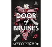 Door of Bruises: A Spicy Enemies to Lovers Dark Academia Romance (Thornchapel Book 4)