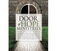 Door of Hope Ministries Teaching Workbook: A Journey from Captivity to Freedom