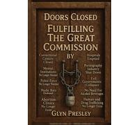 Doors Closed Fulfilling The Great Commission