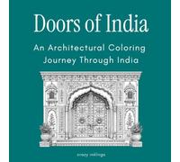 Doors of India - An Architectural Coloring Journey Through India