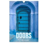 Doors of the world (Wall Calendar 2026 DIN A4 portrait), CALVENDO 12 Month Wall Calendar: Different ways to enter your home