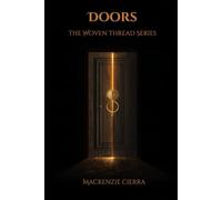 Doors: The Woven Thread Series: 1