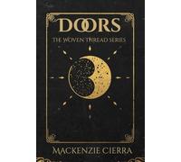 Doors: The Woven Thread Series