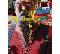 A Doorway to Joe: The Art of Joe Coleman