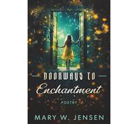 Doorways to Enchantment: Poetry (The Briarbook Lane Poetry Collection)