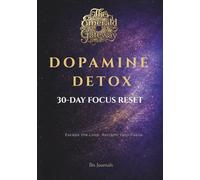 Dopamine Detox: 30-Day Focus Reset