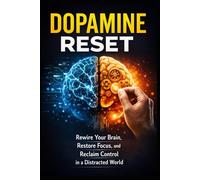Dopamine Reset