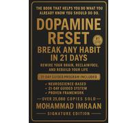 DOPAMINE RESET: BREAK ANY HABIT IN 21 DAYS