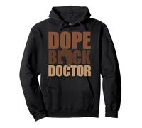 Dope Black Doctor Afroamericano Orgulloso Mes de la Profesión Sudadera con Capucha