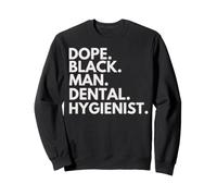 Dope Black Man Higienista Dental Orgullo afroamericano Sudadera
