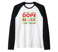 Dope Black Project Manager Orgulloso Negro Carrera Profesional Camiseta Manga Raglan