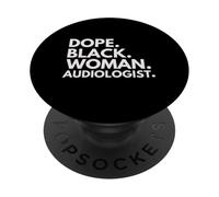 Dope Black Woman Audiólogo Empoderado Profesional PopSockets PopGrip Adhesivo