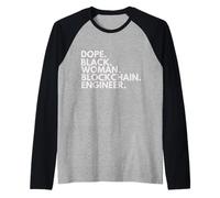 Dope Black Woman Blockchain Ingeniero Orgullo afroamericano Camiseta Manga Raglan