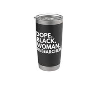 Dope Black Woman Investigadora empoderó el Mes de la Historia Vaso térmico de acero inoxidable de doble pared