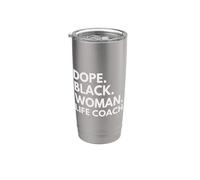 Dope Black Woman Life Coach empoderó el mes de la historia negra Vaso térmico de acero inoxidable de doble pared