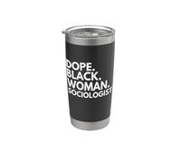 Dope Black Woman Socióloga Sociólogos Afroamericanos Vaso térmico de acero inoxidable de doble pared