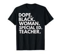 Dope Black Woman Special ED Teacher Orgullo afroamericano Camiseta