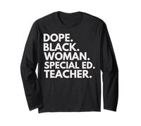Dope Black Woman Special ED Teacher Orgullo afroamericano Manga Larga