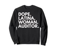 Dope Latina Mujer Auditora Herencia Latina Orgullo Hispano Sudadera