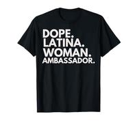 Dope Latina Mujer Embajadora Herencia Latina Orgullo Hispano Camiseta
