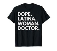 Dope Latina Mujer Médico Hispano Doctores Orgullo Latino Camiseta