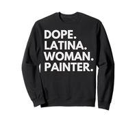 Dope Latina Mujer Pintora Herencia Latina Orgullo Hispano Sudadera