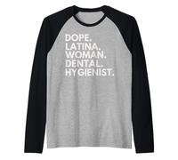 Dope Mujer Latina Higienista Dental Mes de la Herencia Latina Camiseta Manga Raglan