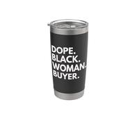 Dope Mujer Negra Comprador Mes de la Historia Negra Afroamericano Vaso térmico de acero inoxidable de doble pared