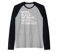 Dope Mujer Negra Higienista Dental Orgullo Afroamericano Camiseta Manga Raglan