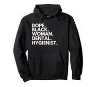 Dope Mujer Negra Higienista Dental Orgullo Afroamericano Sudadera con Capucha