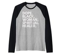 Dope Mujer Negra Sanadora Espiritual Mes de la Historia Negra Camiseta Manga Raglan