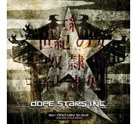 Dope Stars Inc. - 21st Century Slave