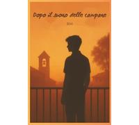 Dopo il suono delle campane